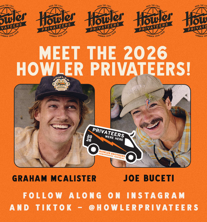 MEET THE 2026 HOWLER PRIVATEERS