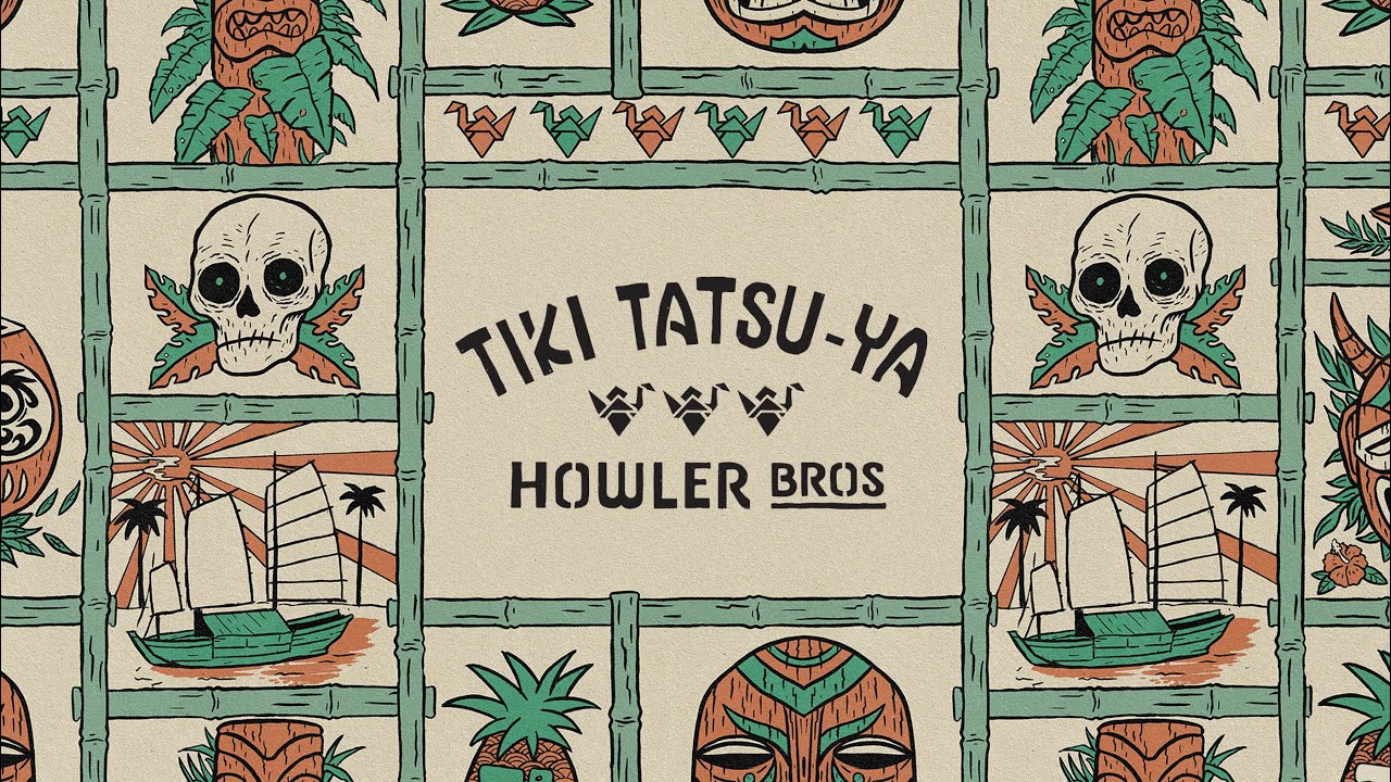 Howler Brothers and Tiki Tats-Ya logo over pattern
