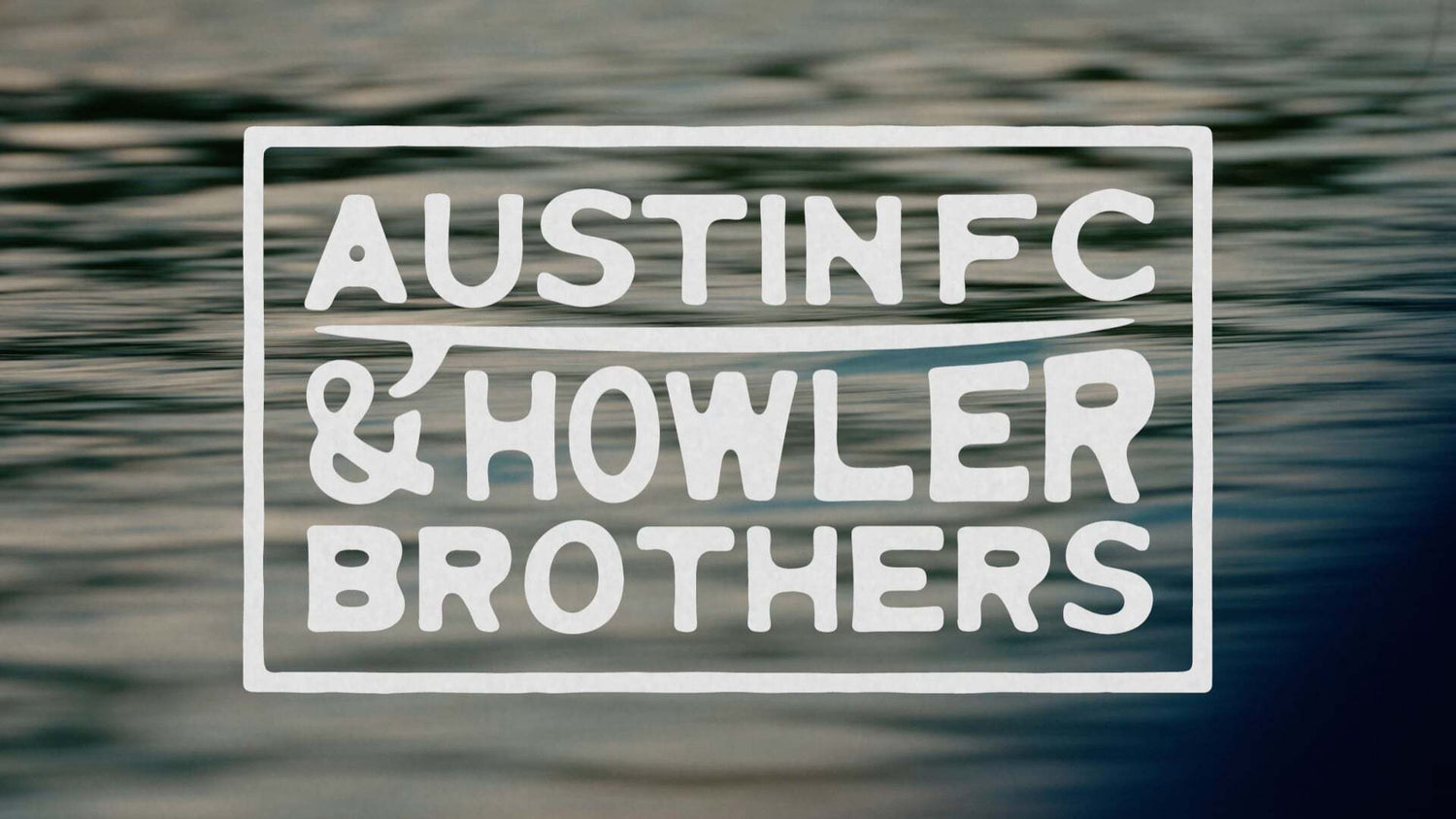 Howler Brothers x Austin FC : The Verde Collection