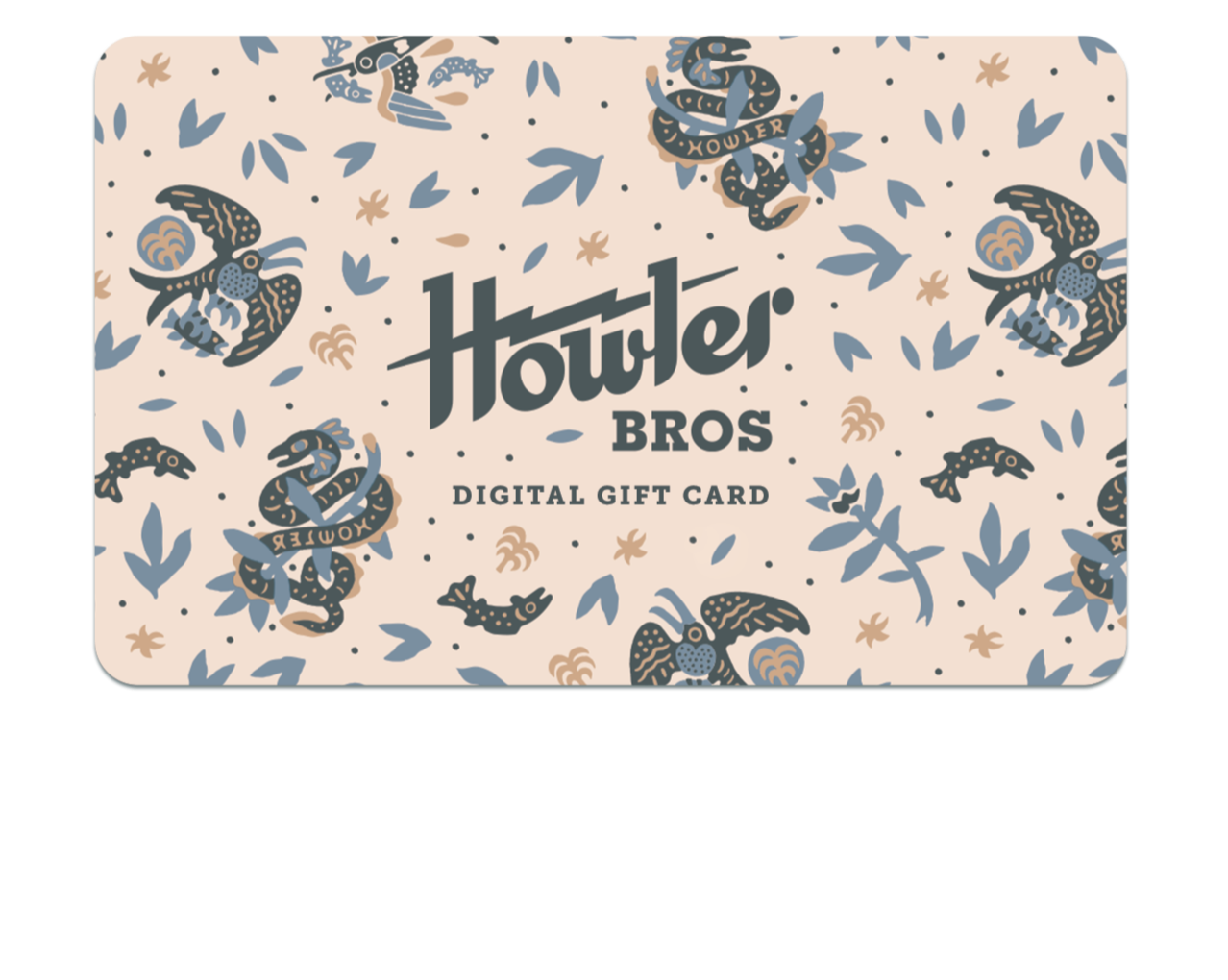 Howler Brothers Digital Gift Card