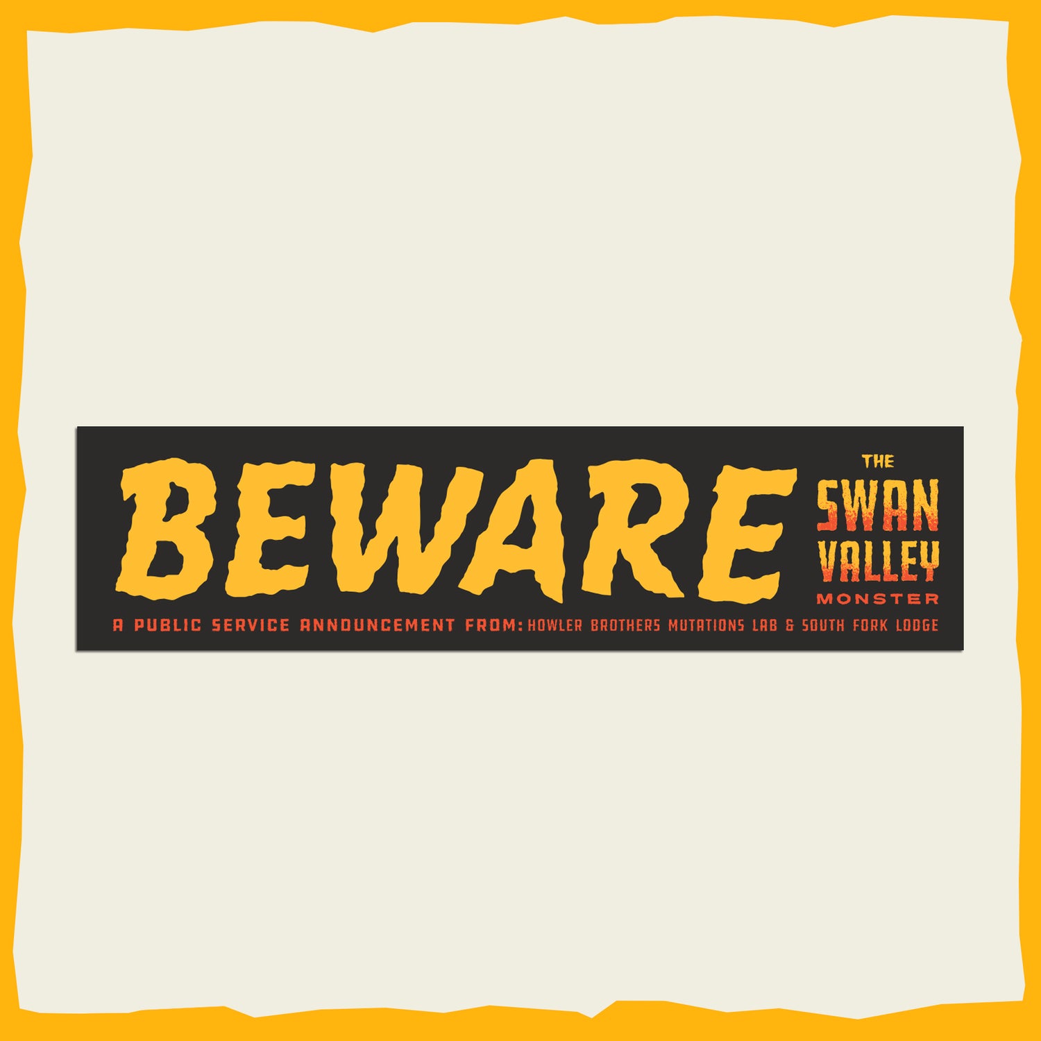 Beware Swan Valley Monster Sticker